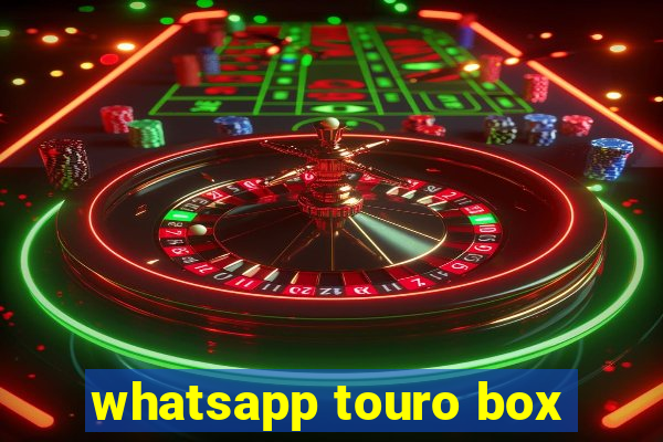 whatsapp touro box